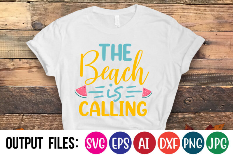 the beach is calling Vector t-shirt design