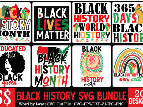 Black history month t-shirt design bundle, black lives matter t-shirt design bundle , make every month history month t-shirt design , black lives matter t-shirt bundles,greatest black history month bundles