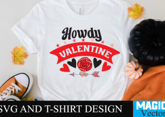 Howdy Valentine T-shirt Design,Howdy Valentine T-shirt Design SVG,LOVE Sublimation Design, LOVE Sublimation PNG , Retro Valentines SVG Bundle, Retro Valentine Designs svg, Valentine Shirts svg, Cute Valentines svg, Heart Shirt