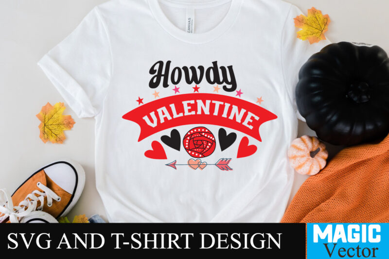 Howdy Valentine T-shirt Design,Howdy Valentine T-shirt Design SVG,LOVE Sublimation Design, LOVE Sublimation PNG , Retro Valentines SVG Bundle, Retro Valentine Designs svg, Valentine Shirts svg, Cute Valentines svg, Heart Shirt