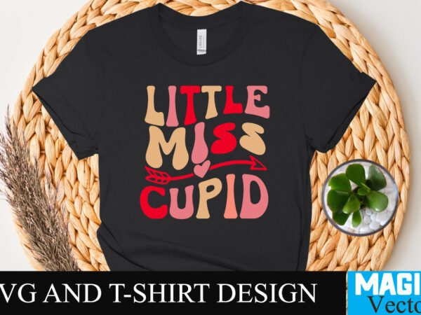 Little miss cupid 2 t-shirt design,retro valentines svg bundle, retro valentine designs svg, valentine shirts svg, cute valentines svg, heart shirt svg, love, cut file cricut,valentine svg bundle, kids valentine