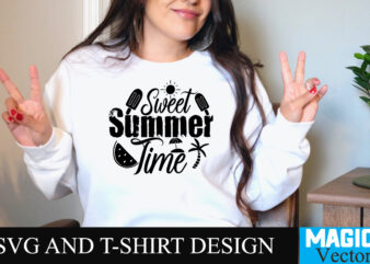 Sweet Summer Time T-shirt Design,Summer Bundle SVG, Beach Svg, Summer time svg, Funny Beach Quotes Svg, Summer Cut Files, Summer Quotes Svg, Svg files for cricut, Silhouette, Summer Beach Bundle