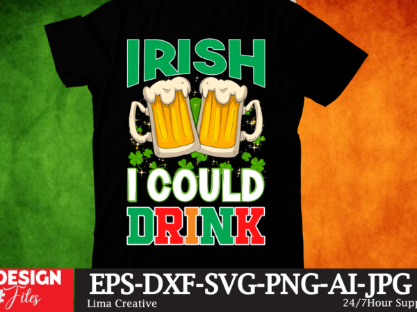 St.patrick’s day t-shirt design, irish i could drink t-shirt design, st.patrick”s day t-shirt design bundle, st.patrick’s day t-shirt design, svg cute file,.studio files, 100 patrick day vector t-shirt designs bundle,