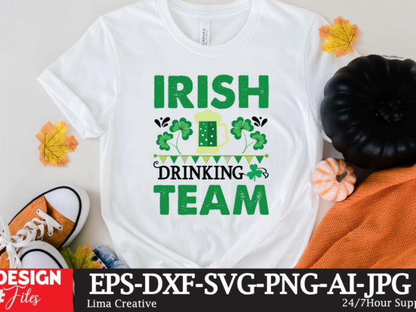 Irish drinking team t-shirt design,.studio files, 100 patrick day vector t-shirt designs bundle, baby mardi gras number design svg, buy patrick day t-shirt designs for commercial use, canva t shirt