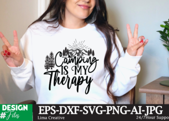 Camping Is My Therapy T-shirt Design,Camping Crew T-Shirt Design , Camping Crew T-Shirt Design Vector , camping T-shirt Desig,Happy Camper Shirt, Happy Camper Tshirt, Happy Camper Gift, Camping Shirt, Camping
