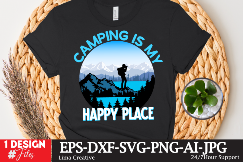 Camping Is My Happy Place T-shirt Design,Camping Crew T-Shirt Design , Camping Crew T-Shirt Design Vector , camping T-shirt Desig,Happy Camper Shirt, Happy Camper Tshirt, Happy Camper Gift, Camping Shirt,