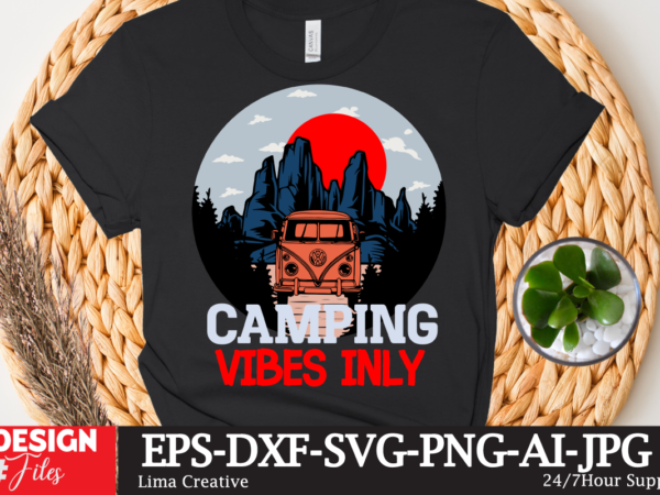 Camping vibes only t-shirt design,camping crew t-shirt design , camping crew t-shirt design vector , camping t-shirt desig,happy camper shirt, happy camper tshirt, happy camper gift, camping shirt, camping tshirt,