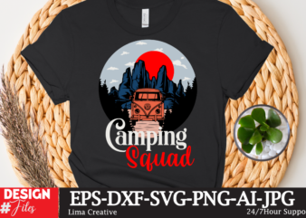 Camping Squad T-shirt Design,Camping Crew T-Shirt Design , Camping Crew T-Shirt Design Vector , camping T-shirt Desig,Happy Camper Shirt, Happy Camper Tshirt, Happy Camper Gift, Camping Shirt, Camping Tshirt, Camper