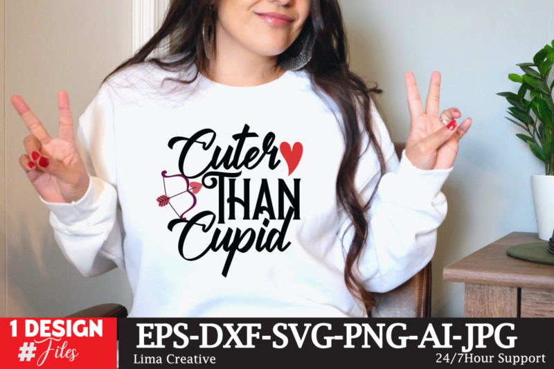 Cuter Than Cupid SVg Cute File, Valentine T-shirt Design, Valentine Sublimation Designvalentine,valentine svg,valentine svg free,valentine tshirt bundle,valentines,valentines day,free valentine svg,valentines day svg,diy valentine,valentine day,valentine shirt,paper valentine,valentines svg,valentine t shirt,cat valentine