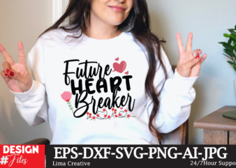 Future Heart Breaker SVg Cute File, Valentine T-shirt Design, Valentine Sublimation Designvalentine,valentine svg,valentine svg free,valentine tshirt bundle,valentines,valentines day,free valentine svg,valentines day svg,diy valentine,valentine day,valentine shirt,paper valentine,valentines svg,valentine t shirt,cat valentine