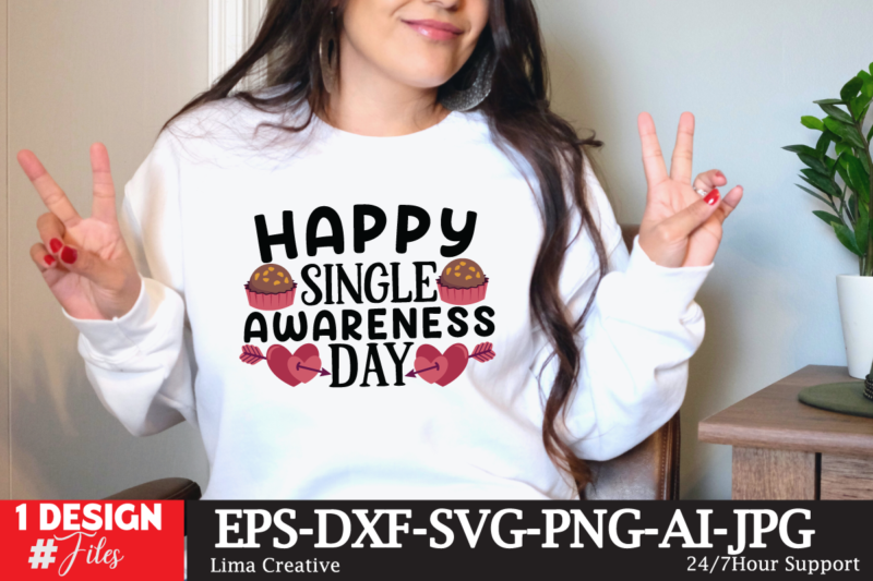 Happy Single Awareness Day SVg Cute File, Valentine T-shirt Design, Valentine Sublimation Designvalentine,valentine svg,valentine svg free,valentine tshirt bundle,valentines,valentines day,free valentine svg,valentines day svg,diy valentine,valentine day,valentine shirt,paper valentine,valentines svg,valentine t shirt,cat