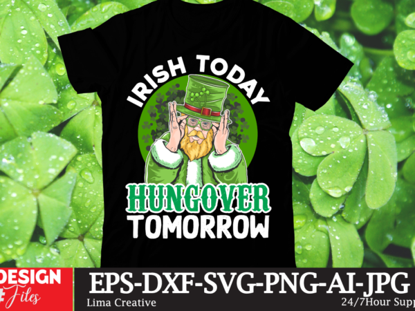 Irish today hungover tomorrow t-shirt design,.studio files, 100 patrick day vector t-shirt designs bundle, baby mardi gras number design svg, buy patrick day t-shirt designs for commercial use, canva t