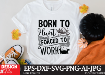 Born To Hunt Forced to Work T-shirt Design,Mens Hunting Gift for Dad, My favorite Hunting Partners Call Me DAd, Hunting Dad Gift Short-Sleeve Unisex T-Shirt Hunting shirt, Hunter gift, I like hunting and maybe 3 people, Hilarious shirts for Hilarious people 111 Hunting tshirt, Im into fitness fitness deer in my freezer Shirt, gift for hunter, buck hunter shirt, American flag hunting, deer hunting Hunting T Shirt Men ,Funny Joke Hunting Shirt ,Dad Hunter, Deer Shirts, Rude Offensive Gifts For Hunters, Fast Food Deer Im into fitness deer in my freezer shirt, deer hunting shirt, hunting shirt for men, buck hunting shirt, gift for hunting husband Hunting shirt, Hunter gifts, I’d rather be hunting, Hilarious shirts for Hilarious people 160 Hunting Life Shirt, Hunting Lover T Shirt, Hunting Shirt, Outdoor Lover Shirt, Deer Hunting Shirt, Hunting Camp Shirt, Shirt For Hunters Funny Hunting Shirt, Hunting Gift for Dad, Hunter Dog Tees, Gift for Husband from Wife, Christmas Gifts for Men, Dad Birthday, Father’s Day I Like Em With Long Legs And Big Rack T-Shirt, Deer Hunting T Shirt, Deer Hunter Shirts, Hunting Lover Shirt, Deer TShirt, Gift For Hunting