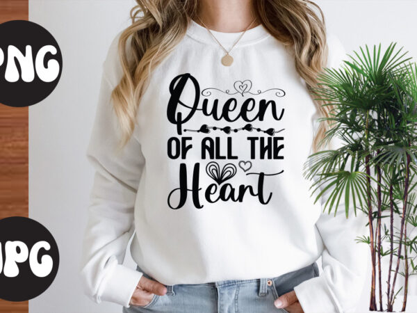 Queen of all the heart svg design, somebody’s fine ass valentine retro png, funny valentines day sublimation png design, valentine’s day png, valentine mega bundle, valentines day svg , valentine Queen of all the heart svg design, somebody’s fine ass valentine retro png, funny valentines day sublimation png design, valentine’s day png, valentine mega bundle, valentines day svg , valentine