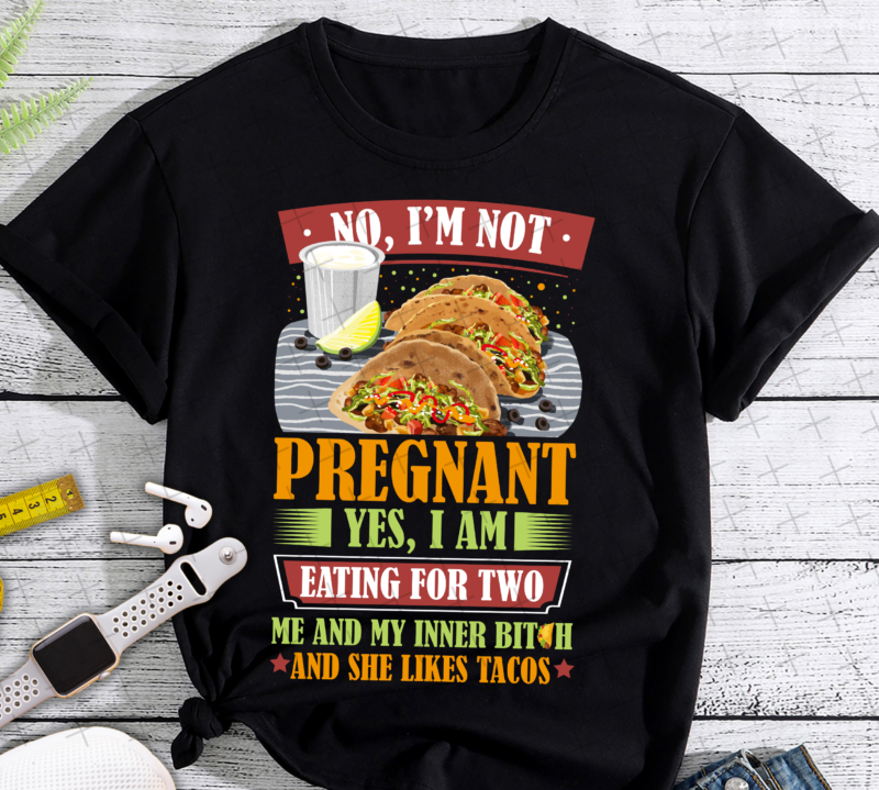 25 Taco PNG T-shirt Designs Bundle For Commercial Use Part 1, Taco T-shirt, Taco png file, Taco digital file, Taco gift, Taco download, Taco design