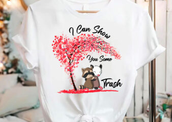 Raccoon Possum Lover T Shirt Design PNG file, I Can Show You Some Trash, Funny Tee Vintage Style Unisex Gamer PNG File PC 2801