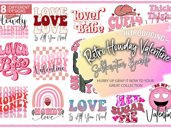 Retro Howday Valentine Sublimation/28 Design Retro Howday Valentine Sublimation/28 Design