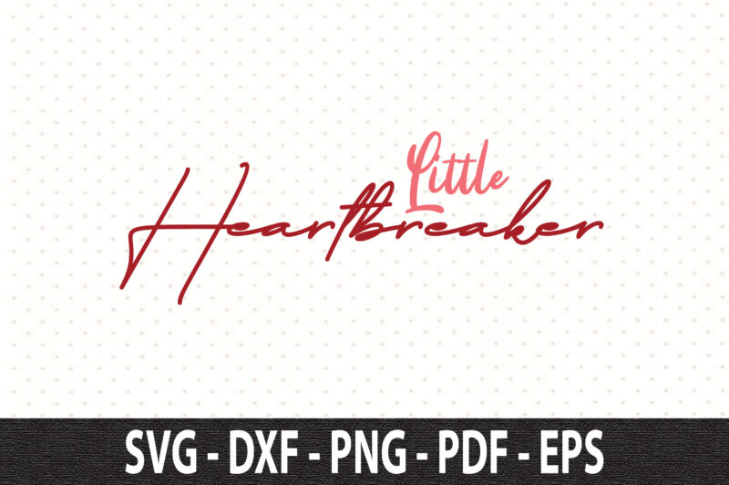 Little Heartbreaker SVG