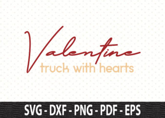 Valentine truck with hearts svg
