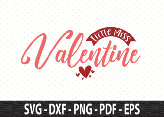 Little Miss Valentine svg