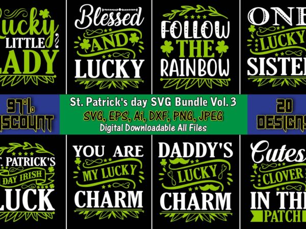 St. patrick’s day t-shirt design bundle, st. patrick’s day,st. patrick’s dayt-shirt,st. patrick’s day design,st. patrick’s day t-shirt design bundle,st. patrick’s day svg,st. patrick’s day svg bundle,st. patrick’s day lucky shirt,st.