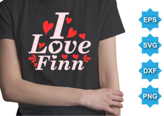 I Love Finn, Happy valentine shirt print template, 14 February typography design