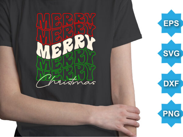 Merry christmas, merry christmas shirts print template, xmas ugly snow santa clouse new year holiday candy santa hat vector illustration for christmas hand lettered Merry christmas, merry christmas shirts print template, xmas ugly snow santa clouse new year holiday candy santa hat vector illustration for christmas hand lettered