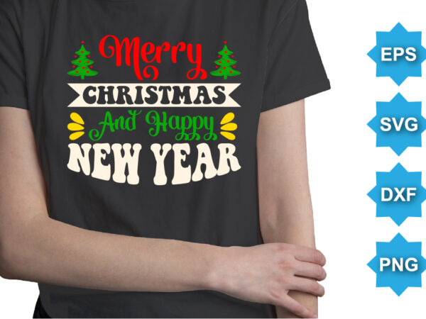 Merry christmas and happy new year, merry christmas shirts print template, xmas ugly snow santa clouse new year holiday candy santa hat vector illustration for christmas hand lettered