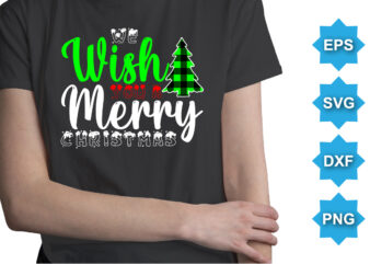 We Wish You A You A Merry Christmas, Merry Christmas shirts Print Template, Xmas Ugly Snow Santa Clouse New Year Holiday Candy Santa Hat vector illustration for Christmas hand lettered