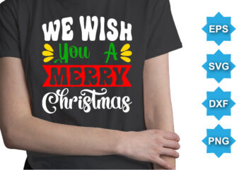 We You A Merry Christmas, Merry Christmas shirts Print Template, Xmas Ugly Snow Santa Clouse New Year Holiday Candy Santa Hat vector illustration for Christmas hand lettered