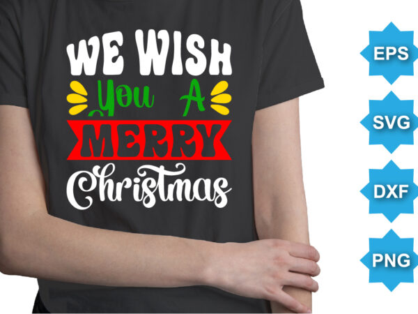 We you a merry christmas, merry christmas shirts print template, xmas ugly snow santa clouse new year holiday candy santa hat vector illustration for christmas hand lettered