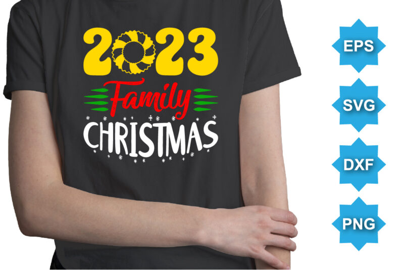 2023 Family Christmas, Merry Christmas shirts Print Template, Xmas Ugly Snow Santa Clouse New Year Holiday Candy Santa Hat vector illustration for Christmas hand lettered