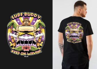 SURF BUDDY – Keep on Wavin, Surfing T-shirt Design, Surf, T shirt illustration design.