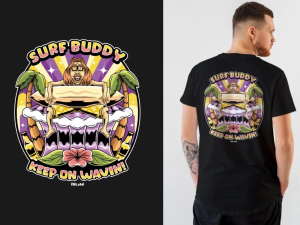 Surf buddy – keep on wavin, surfing t-shirt design, surf, t shirt illustration design.