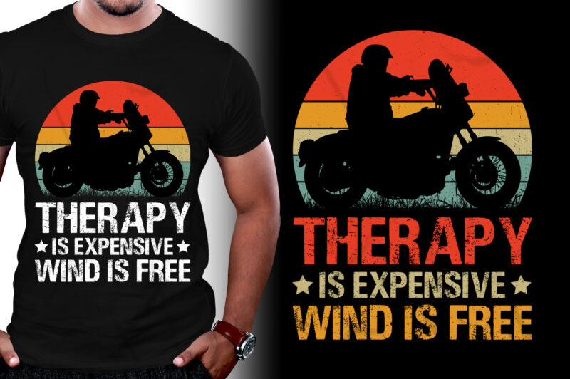 Therapy is expensive Wind is free Motorcycle T-Shirt Design