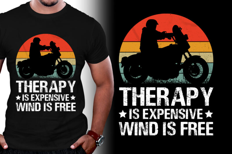 Therapy is expensive Wind is free Motorcycle T-Shirt Design