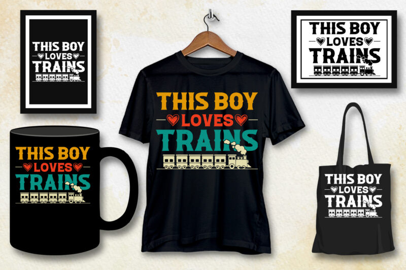 This Boy Loves Trains T-Shirt Design