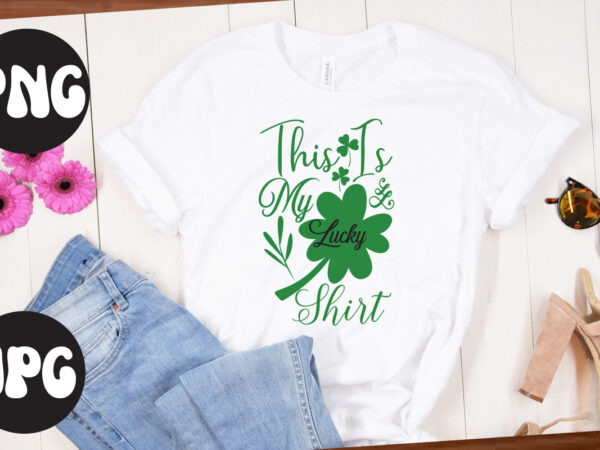 This is my lucky shirt svg design,this is my lucky shirt retro design,st patrick’s day bundle,st patrick’s day svg bundle,feelin lucky png, lucky png, lucky vibes, retro smiley face, leopard