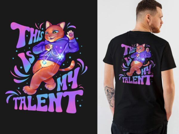 This is my talent t-shirt design | funny cat playing latto – latto, funny cat circus illustration t-shirt design png, cute cat cartoon