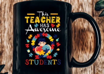 This Teacher Has Awesome Students Puzzle Autism Awareness NC 2801 t shirt designs for sale