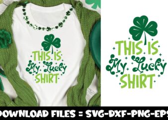This is my Lucky Shirt t shirt designs for sale