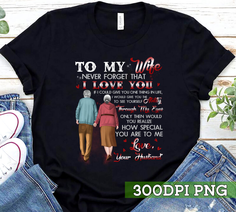 To My Wife Mug From Husband Never Forget That I Love You Coffee Mug Gift NC