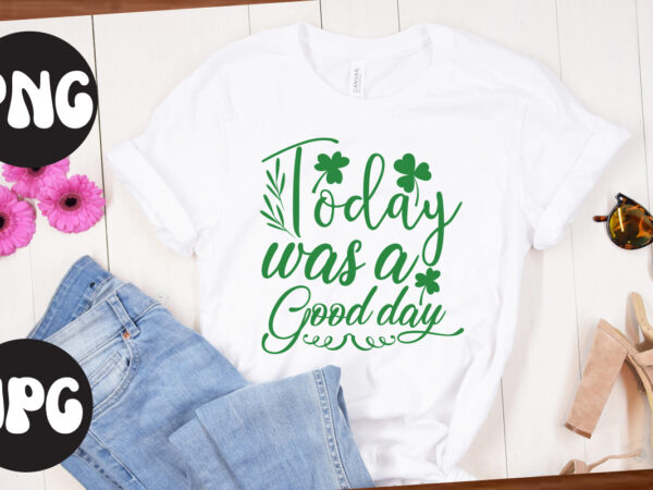 Today was a good day svg design, today was a good day, st patrick’s day bundle,st patrick’s day svg bundle,feelin lucky png, lucky png, lucky vibes, retro smiley face, leopard
