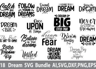 Dreams SVG Bundle t shirt vector illustration