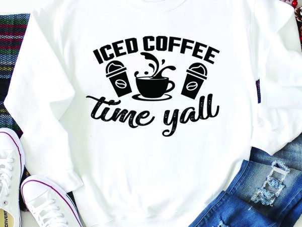 Iced coffee time y’all t-shirt design,3d coffee cup 3d coffee cup svg 3d paper coffee cup 3d svg coffee cup akter beer can glass svg bundle best coffee best retro