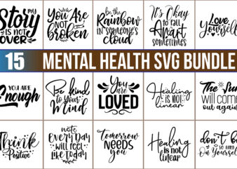 Mental Health SVG Bundle t shirt designs for sale