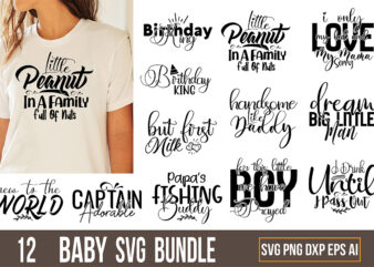 Baby sayings SVG t shirt template
