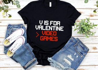 V Is For Video Games Funny Valentines Day Gamer Gaming NL