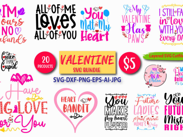 Valentine svg bundle,valentine, valentine svg, love, christmas, design, valentines day, valentines, adulting, alcohol, chocolate quote, chocolate svg, christmas wine, drinking wine, funny wine quotes, funny wine svg, holiday cheer, liquor,
