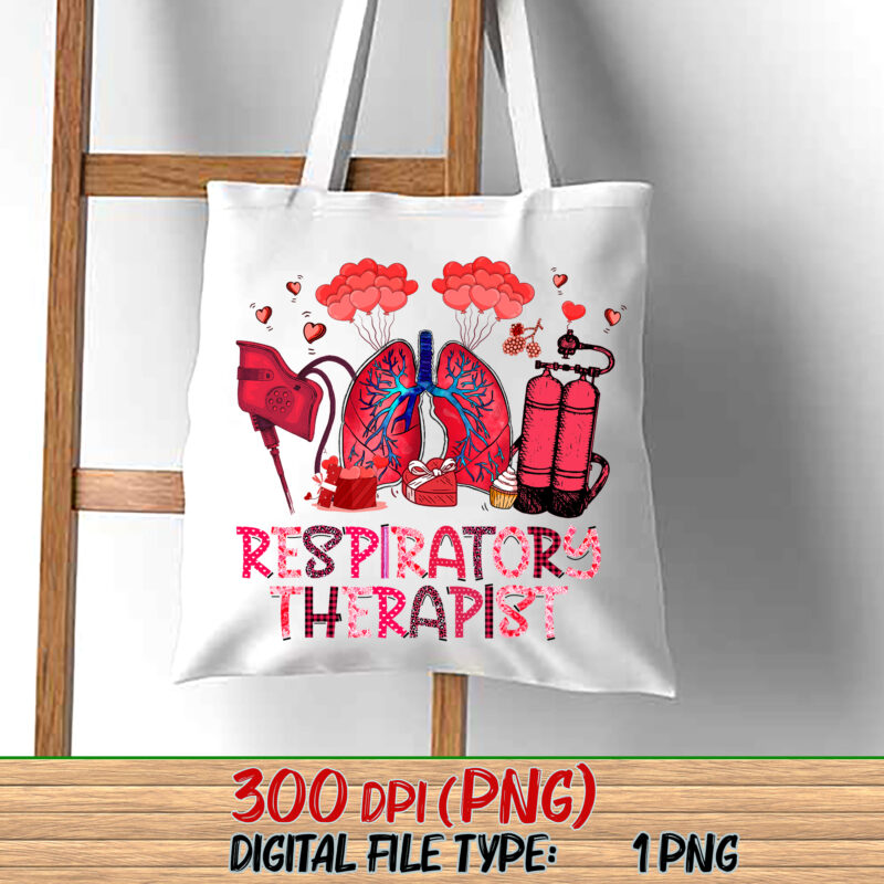 Valentine Respiratory Therapist Shirt PNG, Love Respiratory Therapy, Pulmonologist Design, Valentine Day RT, Nurse Valentine PNG File PC